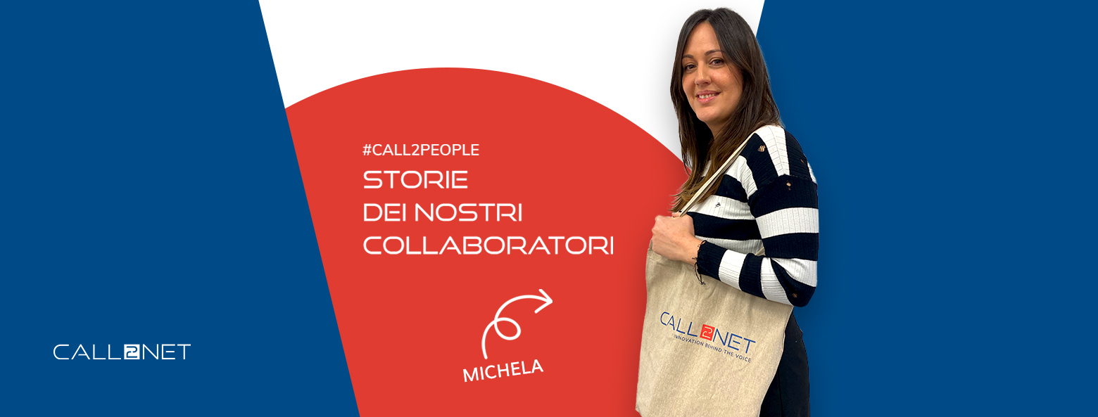 Call2Net intervista a Michela #Call2People